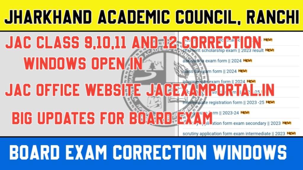 JAC Board Correction Window Open